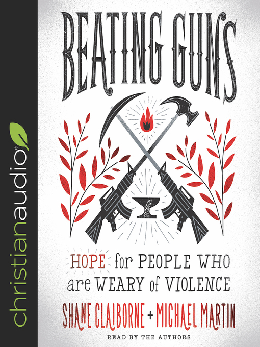 Title details for Beating Guns by Shane Claiborne - Available